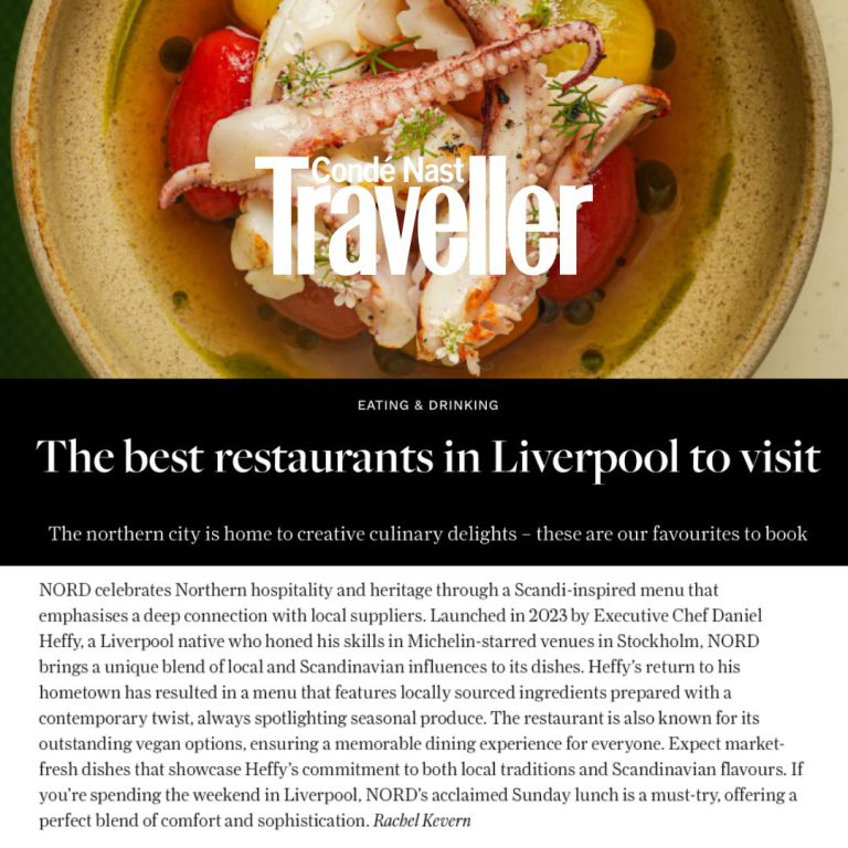 NORD Featured in Condé Nast Traveler’s Best Restaurants in Liverpool